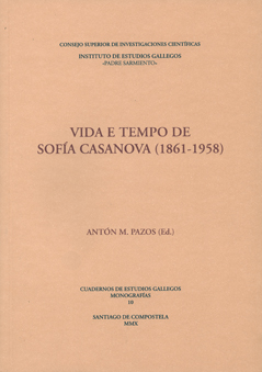 VIDA E TEMPO DE SOFÍA CASANOVA (1861-1958)