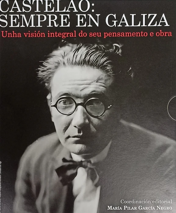 CASTELAO: SEMPRE EN GALIZA