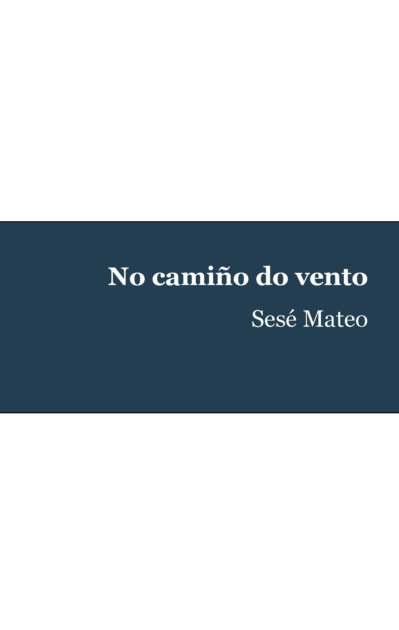 NO CAMIÑO DO VENTO