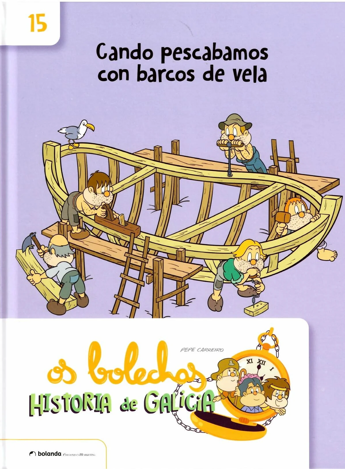 OS BOLECHAS. HISTORIA DE GALICIA. CANDO PESCABAMOS CON BARCOS DE VELA