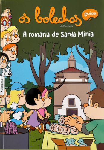 OS BOLECHAS. A ROMARÍA DE SANTA MINIA