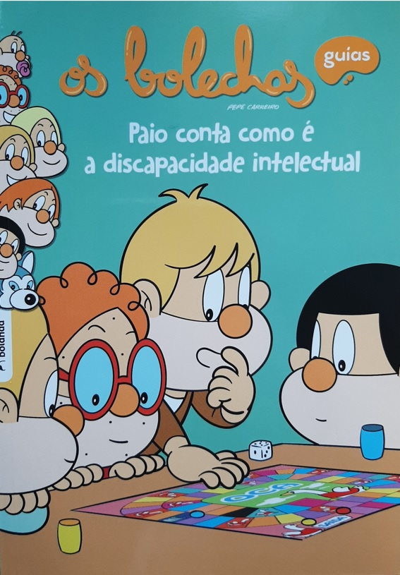OS BOLECHAS. PAIO CONTA COMO É A DISCAPACIDADE INTELECTUAL