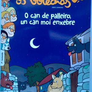 OS BOLECHAS. O CAN DE PALLEIRO, UN CAN MOI ENXEBRE