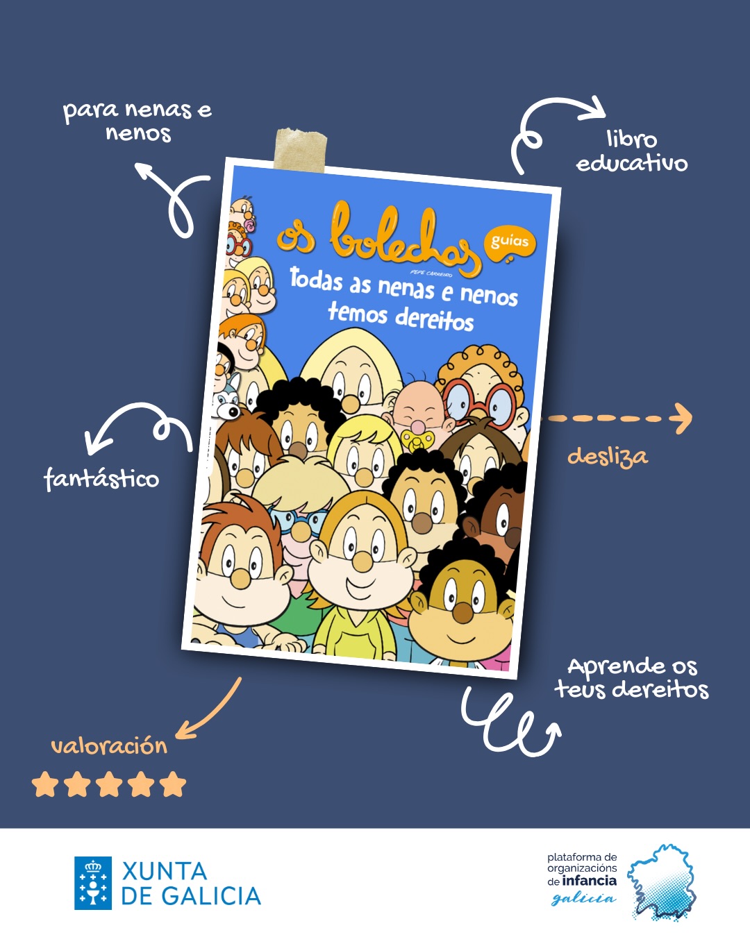 OS BOLECHAS. TODAS AS NENAS E NENOS TEMOS DEREITOS