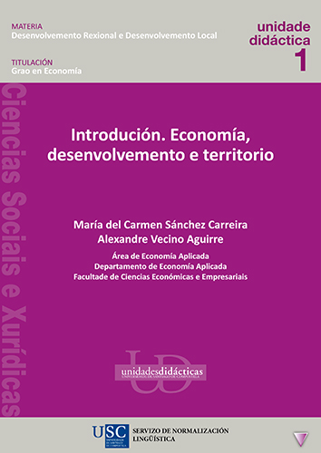 INTRODUCIÓN. ECONOMÍA, DESENVOLVEMENTO E TERRITORIO