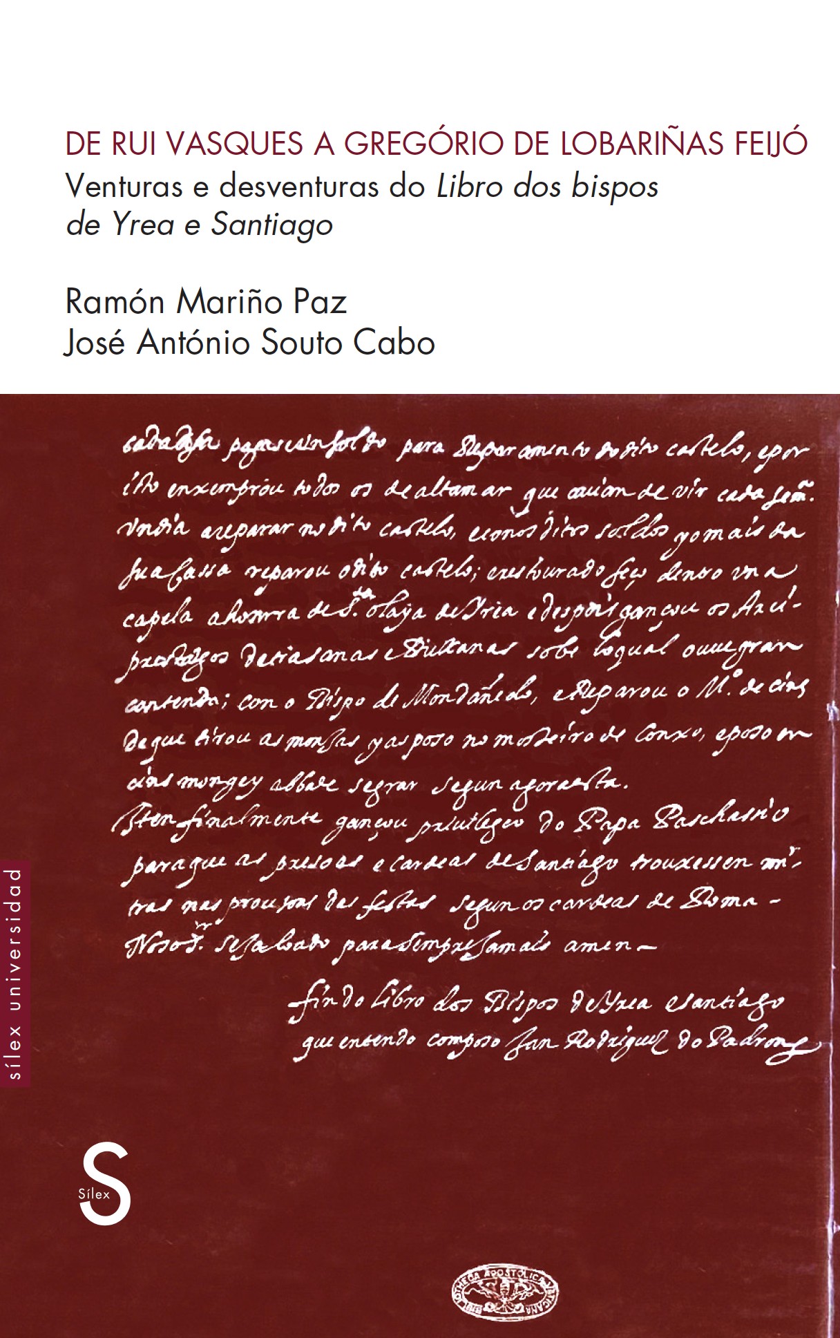 DE RUI VASQUES A GREGÓRIO DE LOBARIÑAS FEIJÓ