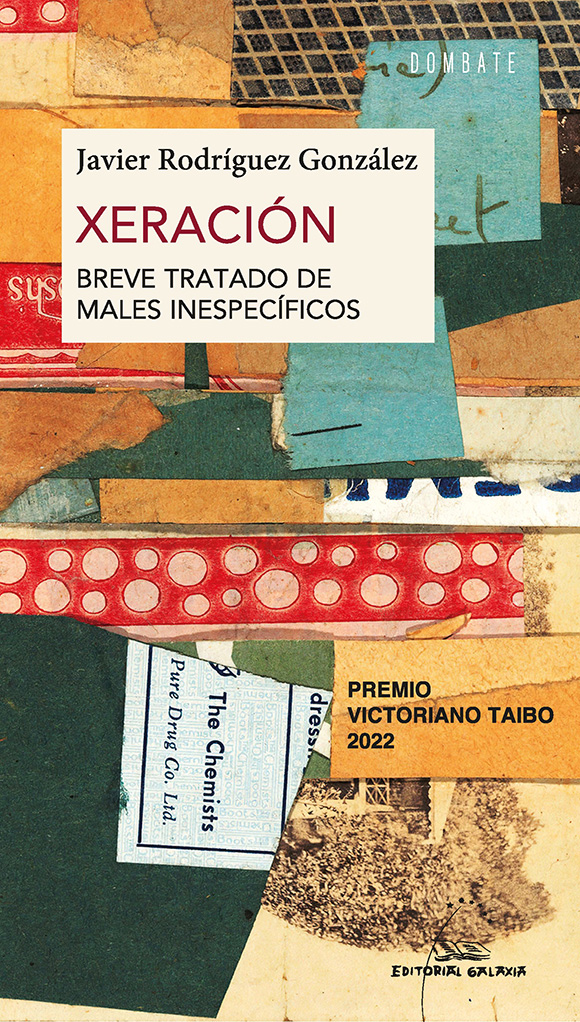 XERACIÓN (BREVE TRATADO DE MALES INESPECÍFICOS). PREMIO VICTORIANO TAIBO 2022