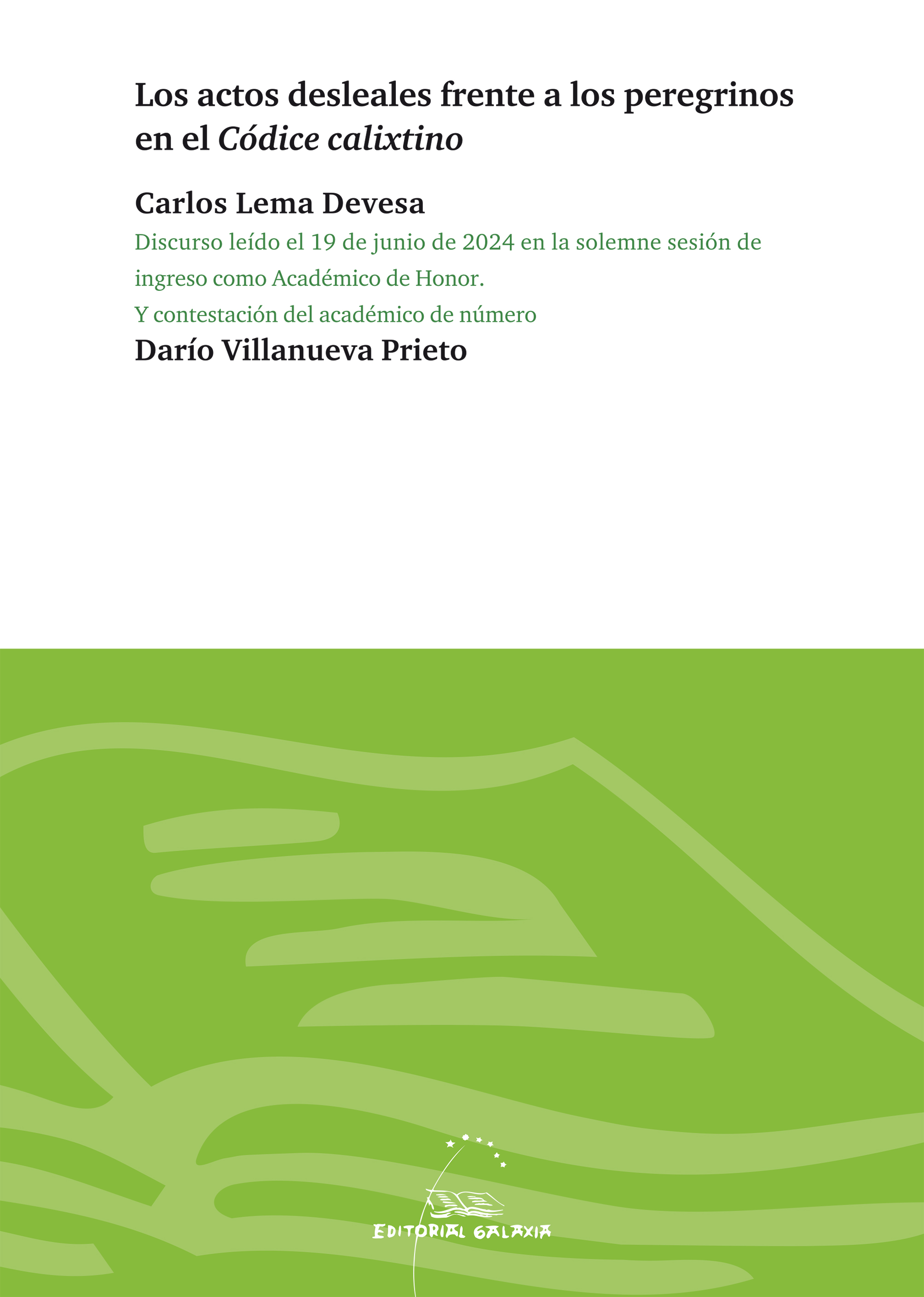 LOS ACTOS DESLEALES FRENTE A LOS PEREGRINOS EN EL CÓDICE CALIXTINO