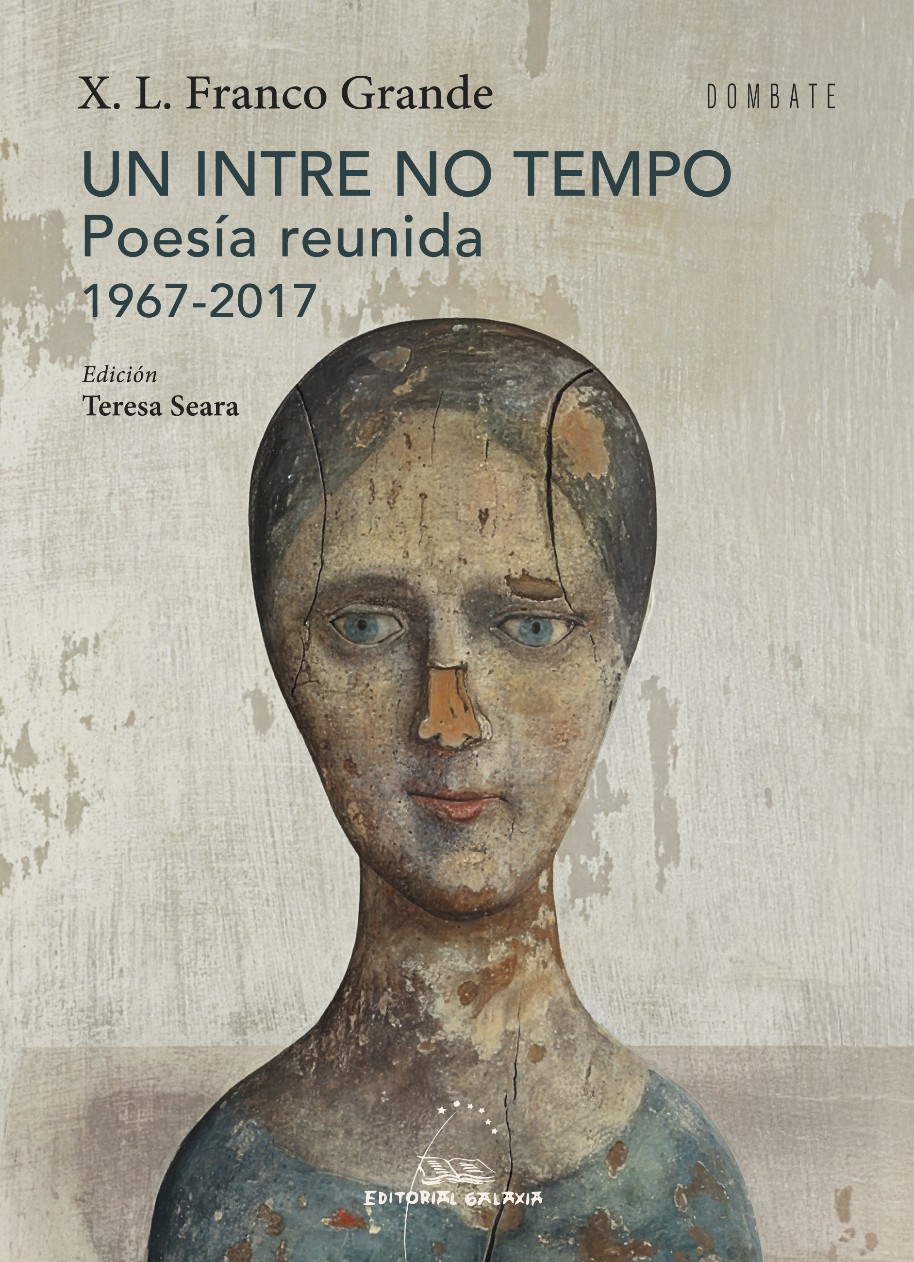 (G).INTRE NO TEMPO:POESIA REUNIDA 1967-2017.(DOMBATE)