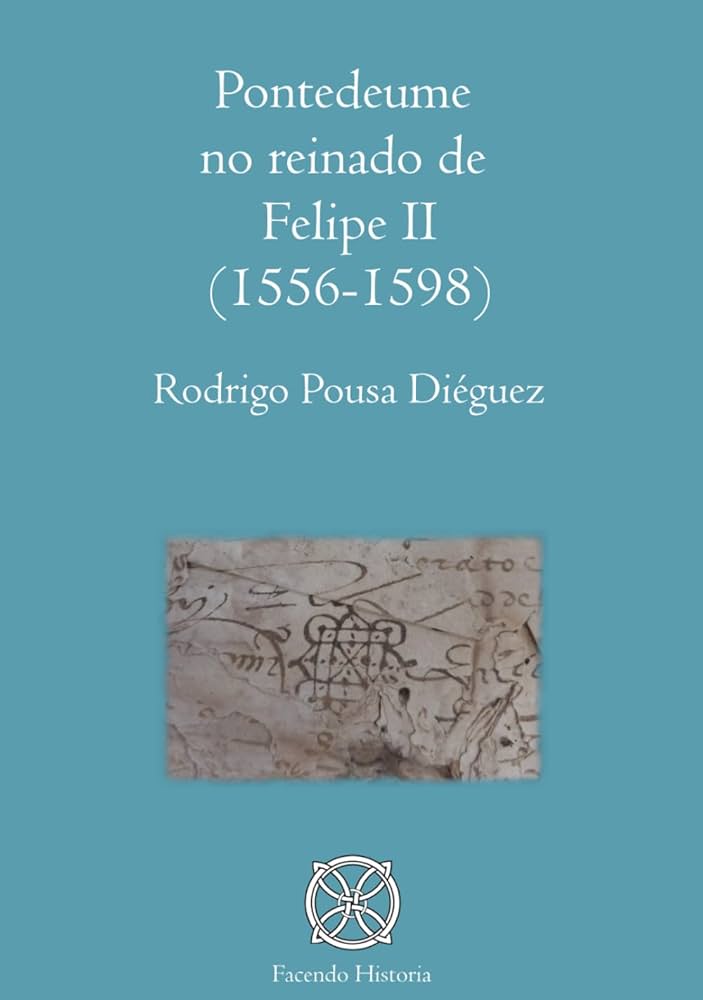 PONTEDEUME NO REINADO DE FELIPE II
