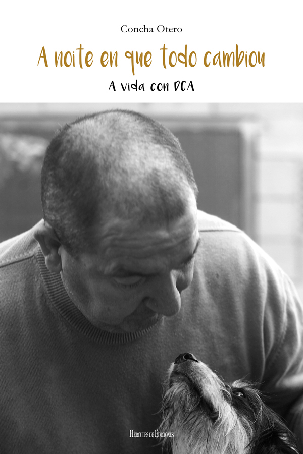 A NOITE EN QUE TODO CAMBIOU. A VIDA CON DCA