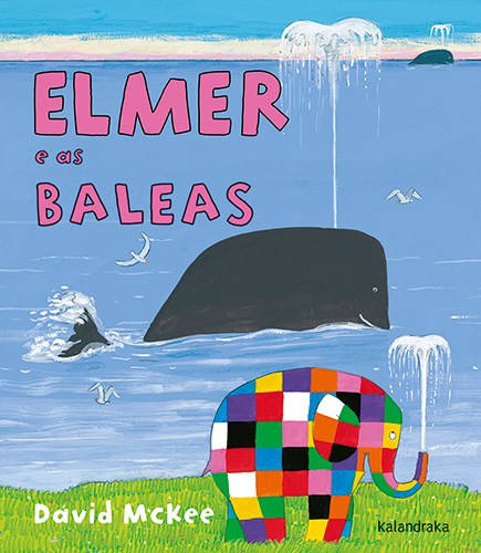 ELMER E AS BALEAS
