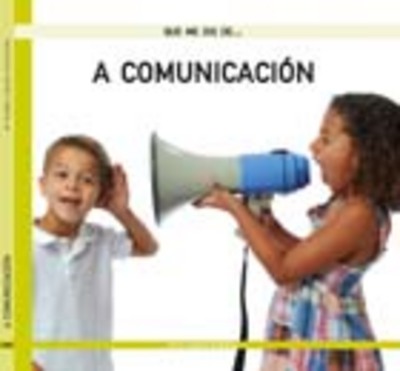 A COMUNICACIÓN