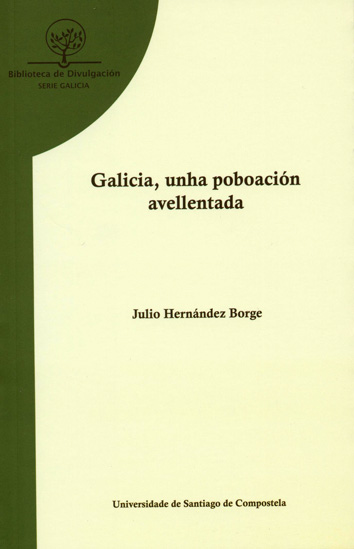 GALICIA, UNHA POBOACION AVELLENTADA