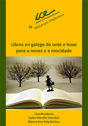 LIBROS EN GALEGO DE ONTE E  HOXE PARA A NENEZ E A MOCIDADE