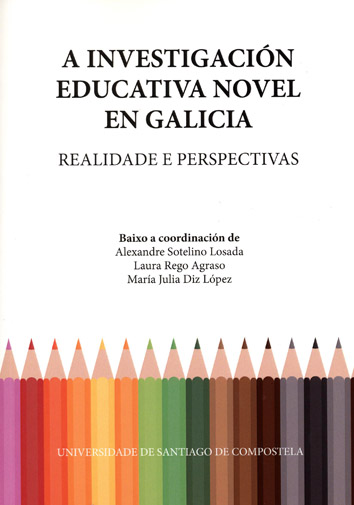 A INVESTIGACIÓN EDUCATIVA NOVEL EN GALICIA