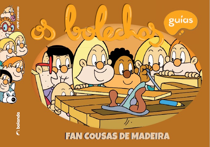 OS BOLECHAS. FAN COUSAS DE MADEIRA
