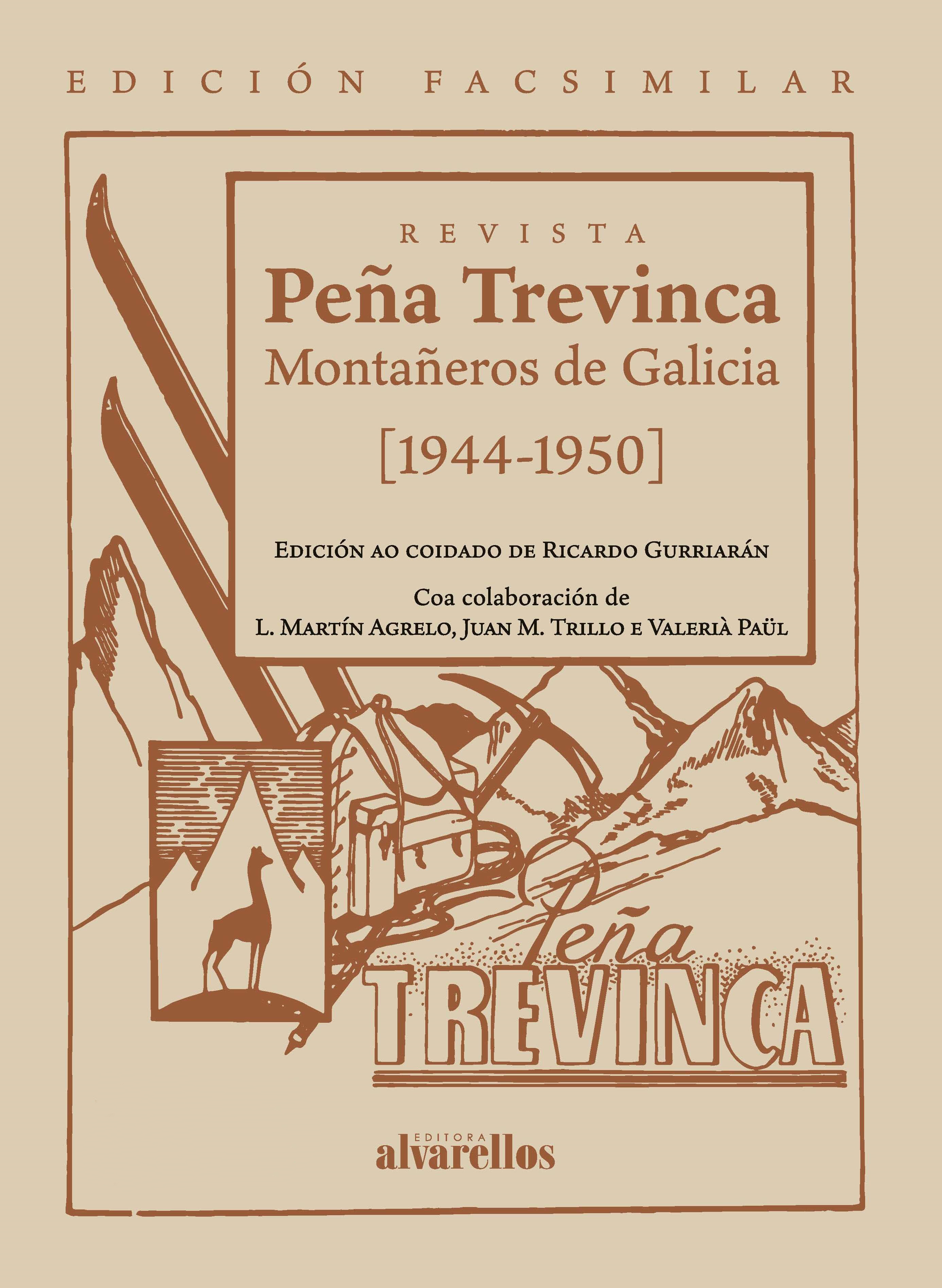 PEÑA TREVINCA .MONTAÑEROS DE GALICIA (1944-1950)