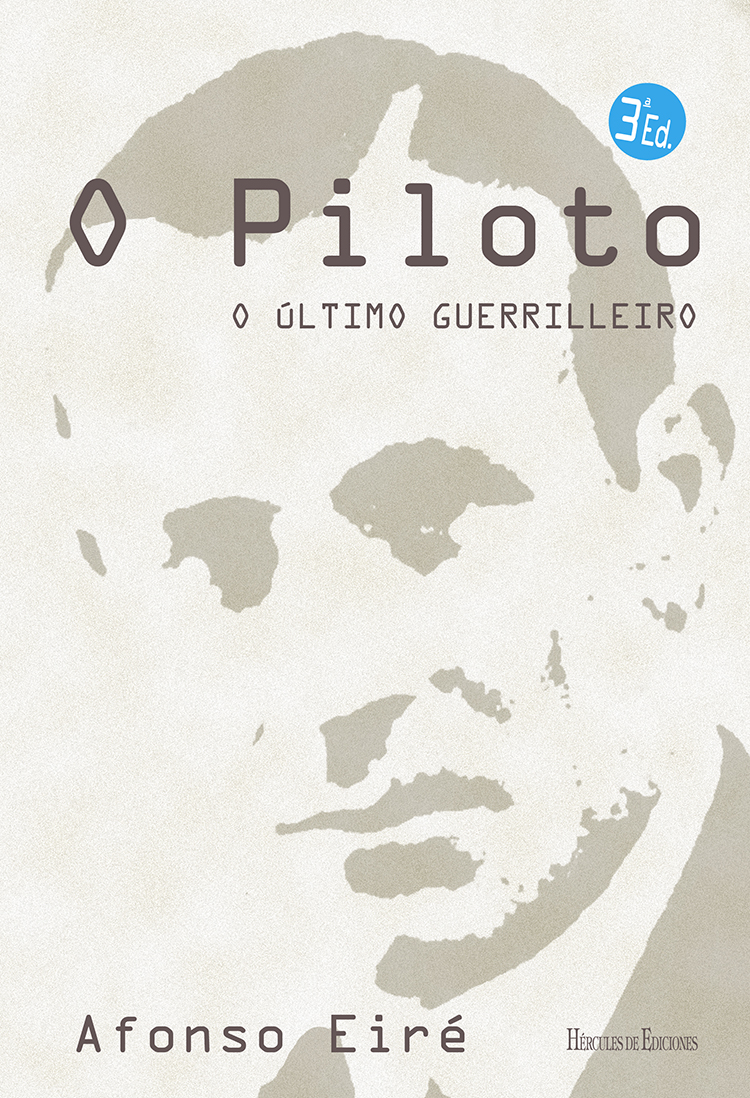 O PILOTO. O ÚLTIMO GUERRILLEIRO