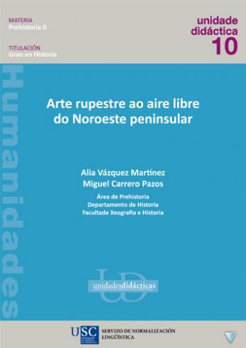 ARTE RUPESTRE AO AIRE LIBRE DO NOROESTE PENINSULAR