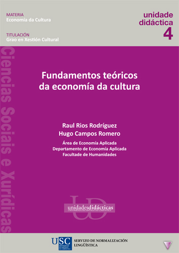 FUNDAMENTOS TEÓRICOS DA ECONOMÍA DA CULTURA