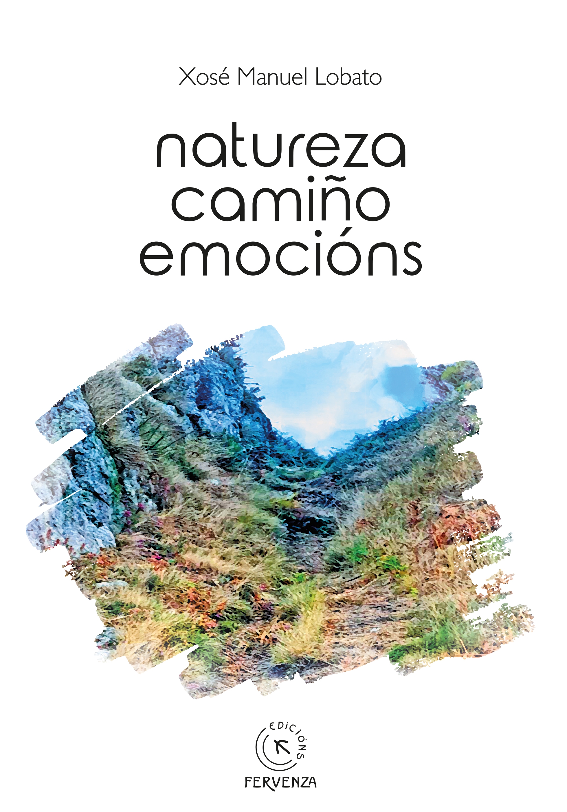 NATUREZA, CAMIÑO, EMOCIÓNS