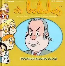OS BOLECHAS. EDUARDO BLANCO AMOR
