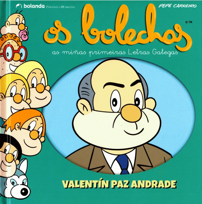 OS BOLECHAS. VALENTÍN PAZ ANDRADE