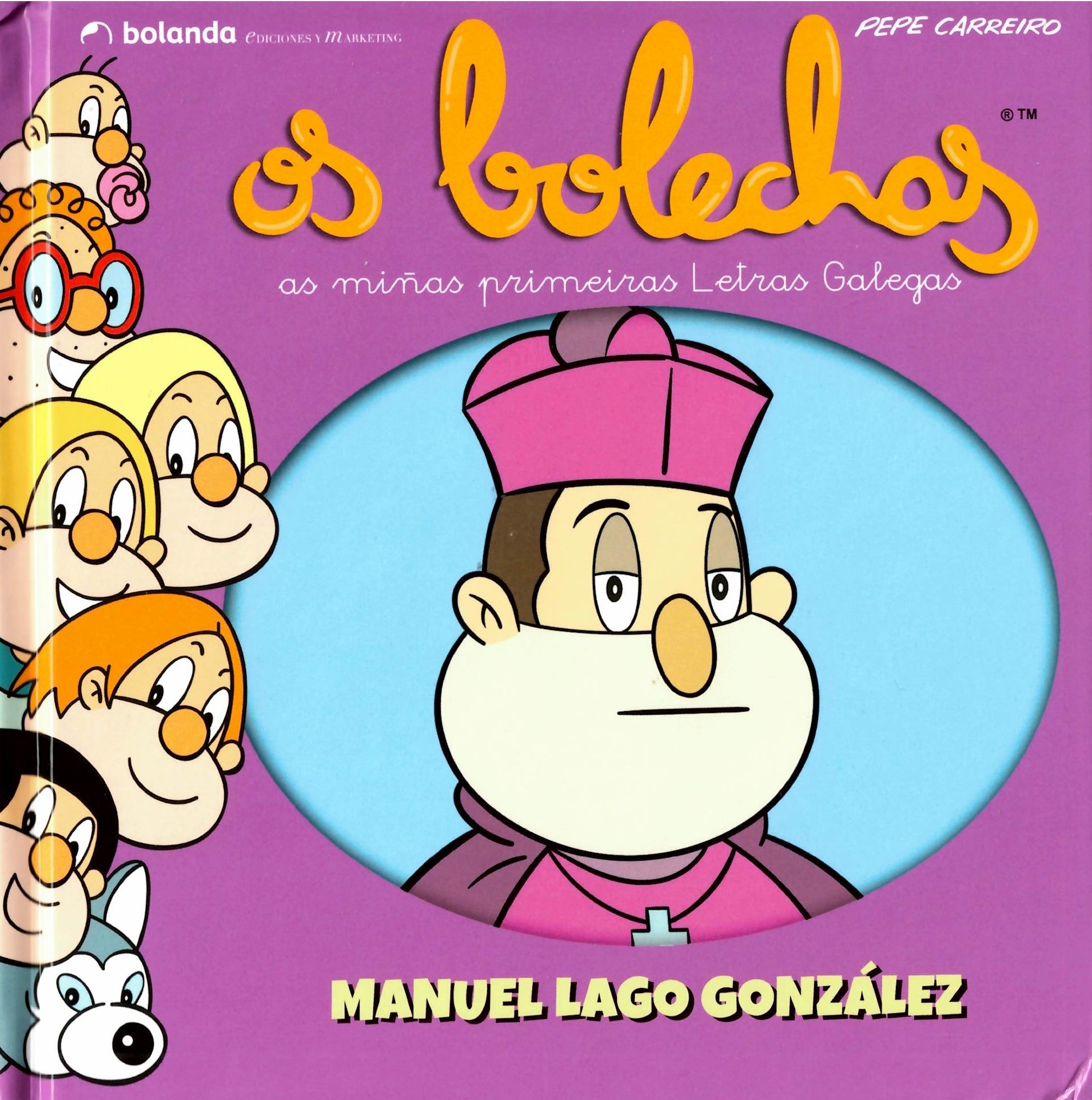 OS BOLECHAS. MANUEL LAGO GONZÁLEZ