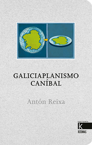 GALICIAPLANISMO CANÍBAL