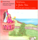 VERONICA A FADA BOA. LECTURAS. PRIMEIRO CICLO.