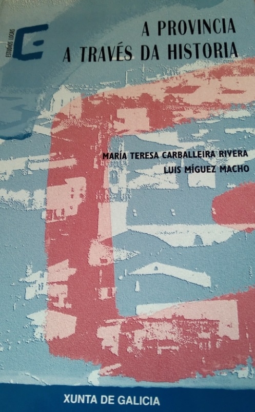 A PROVINCIA A TRAVÉS DA HISTORIA