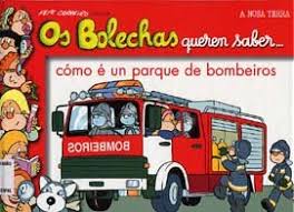 OS BOLECHAS VAN AO PARQUE DE BOMBEIROS
