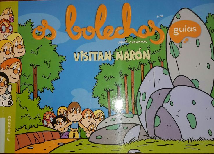 OS BOLECHAS VISITAN NARÓN