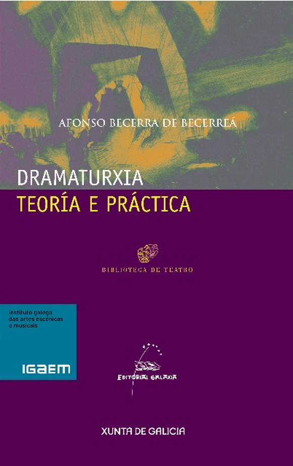 DRAMATURXIA. TEORIA E PRACTICA