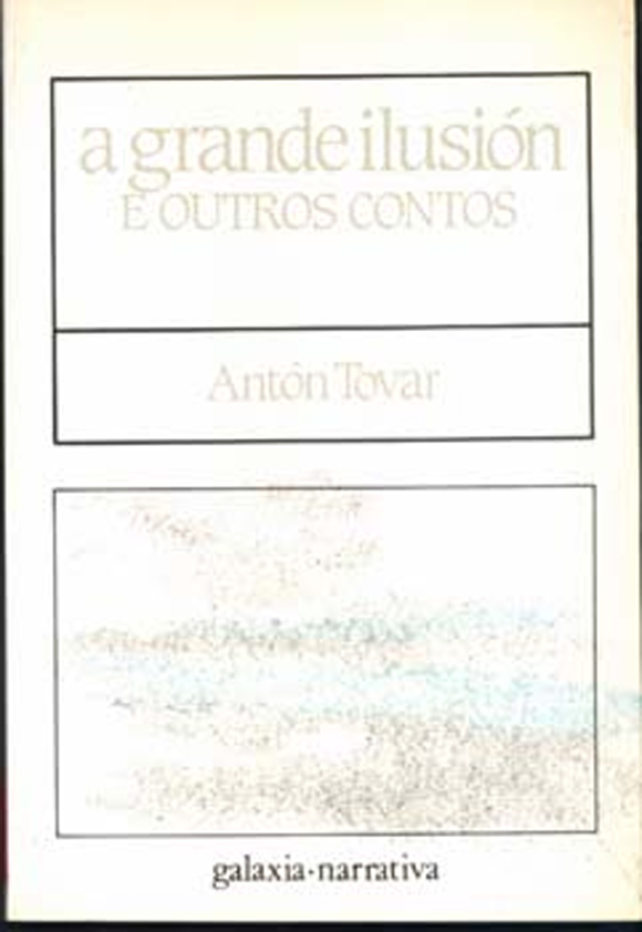 GRANDE ILUSION E OUTROS CONTOS, A