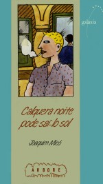 CALQUERA NOITE PODE SAÍ-LO SOL