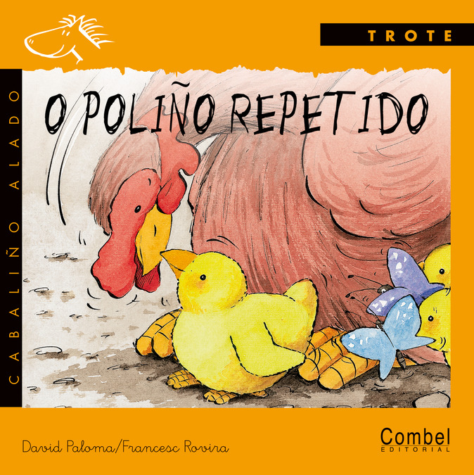 O POLIÑO REPETIDO-TROTE-MAN