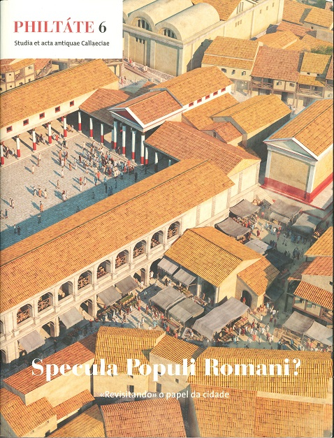 SPECULA POPULI ROMANI. REVISITANDO O PAPEL DA CIDADE