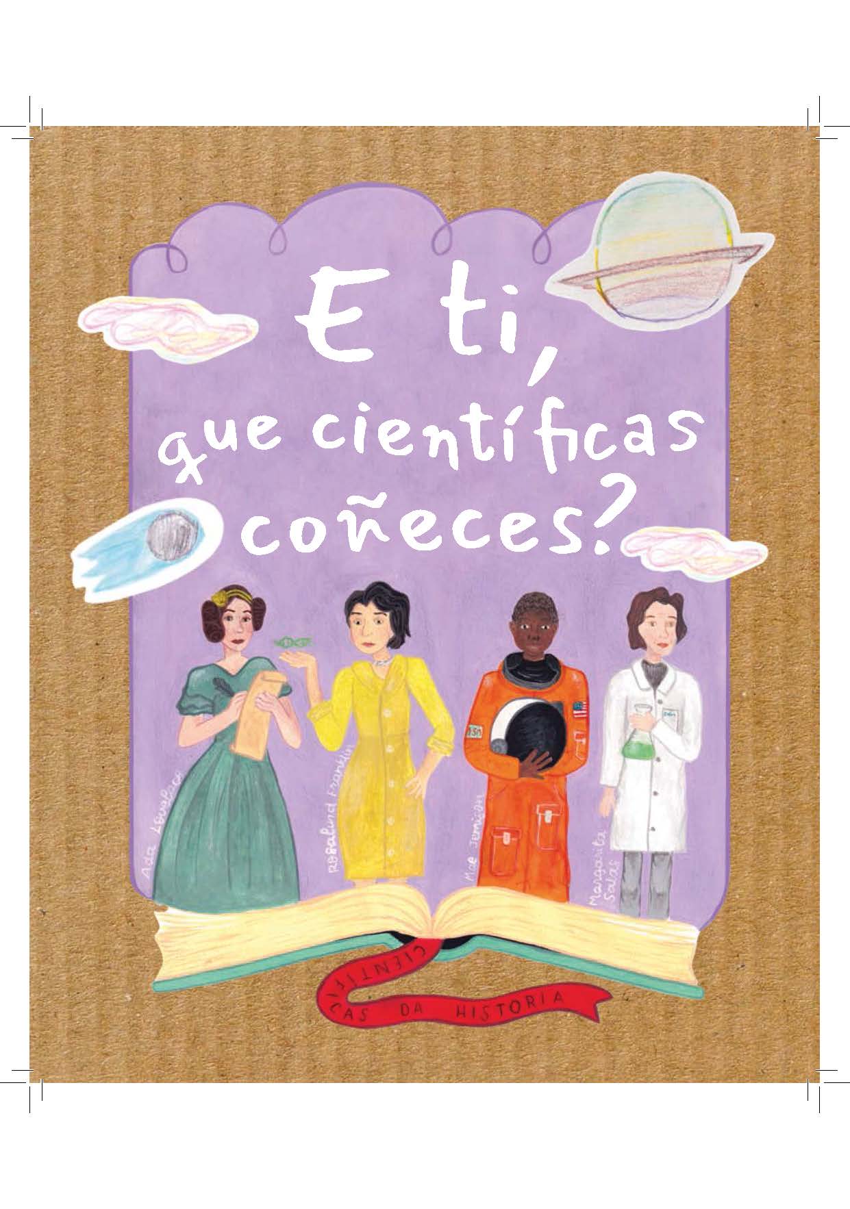 E TI, QUE CIENTÍFICAS COÑECES?