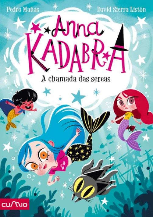 ANNA KADABRA 10. A CHAMADA DAS SEREAS