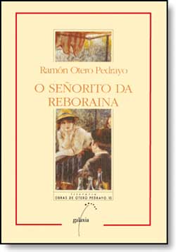 O SEÑORITO DA REBORAINA