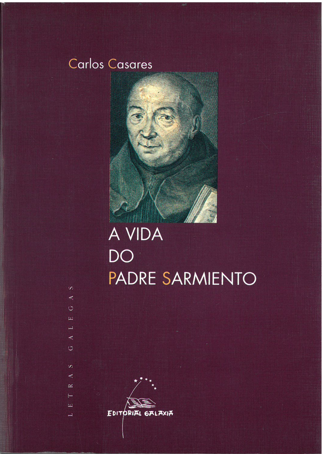 VIDA DO PADRE SARMIENTO, A (LETRAS GALEGAS)
