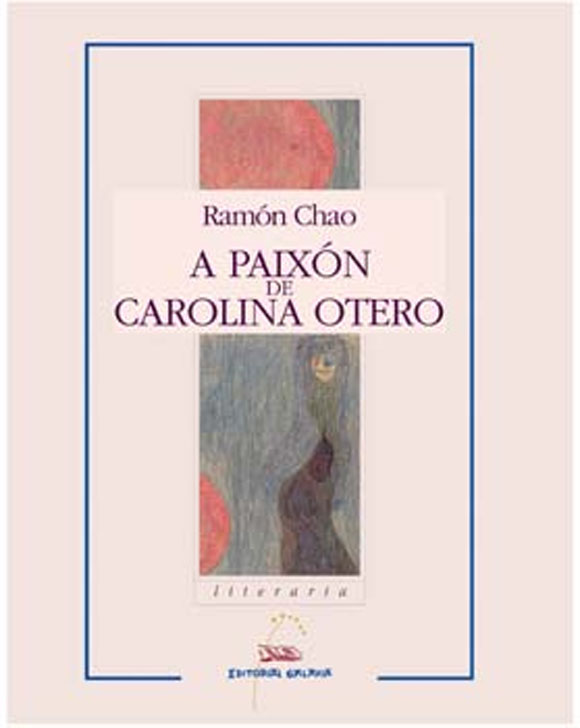 PAIXON DE CAROLINA OTERO, A (NL)
