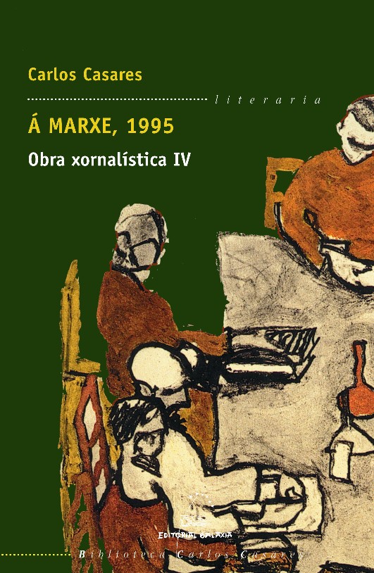 Á MARXE, 1995. OBRA XORNALÍSTICA IV