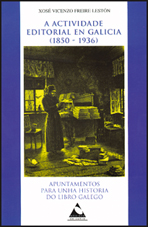 A ACTIVIDADE EDITORIAL EN GALICIA