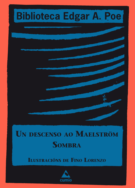 UN DESCENSO AO MAELSTRÖM / SOMBRA