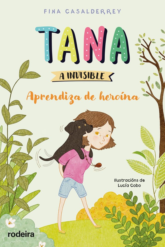 TANA A INVISIBLE: APRENDIZA DE HEROÍNA