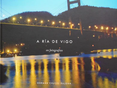 A RÍA DE VIGO EN FOTOGRAFÍAS