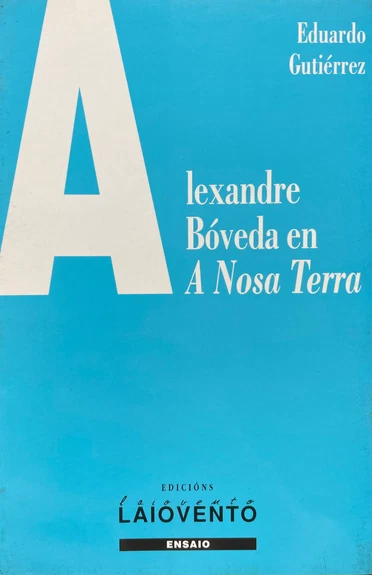 ALEXANDRE BÓVEDA EN A NOSA TERRA